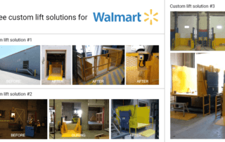 Various custom lift solutions for Walmart