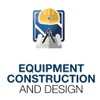 Equipment Construction and Design